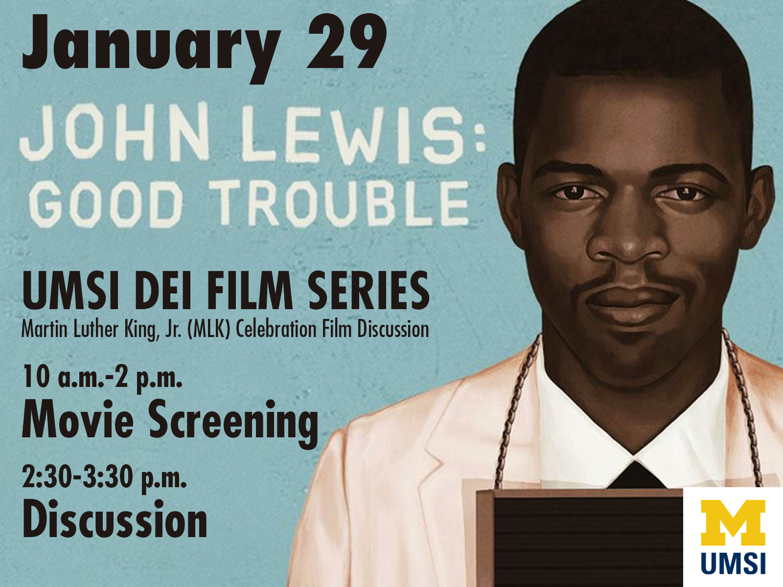 UMSI DEI Film Series John Lewis: Good Trouble